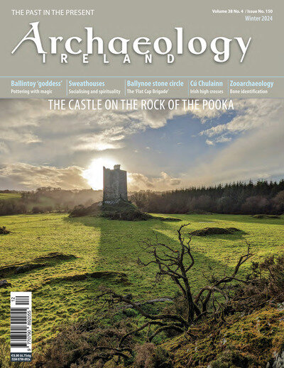 Archaeology Ireland Magazine (English Edition)