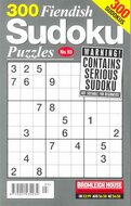 300 Fiendish Sudoku Puzzles Magazine